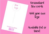READY MADE PINK - Personalised Business Logo Printed Bow Cards