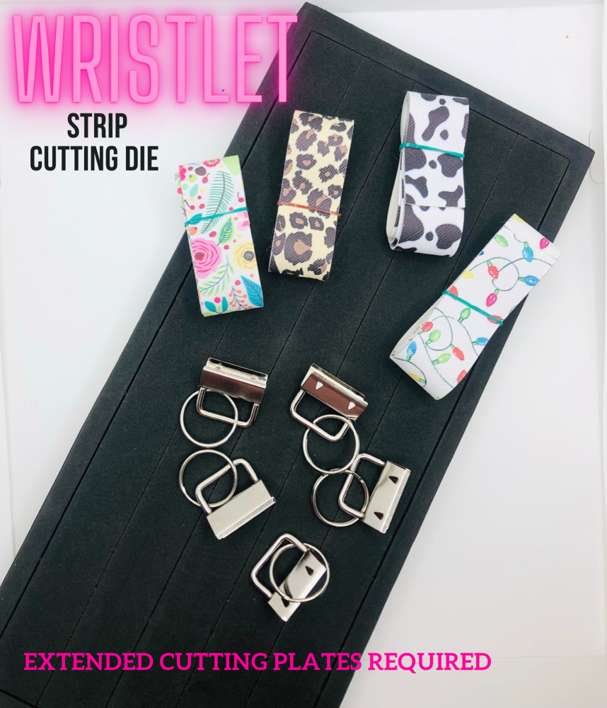 Wristlet Strip Cutting Die