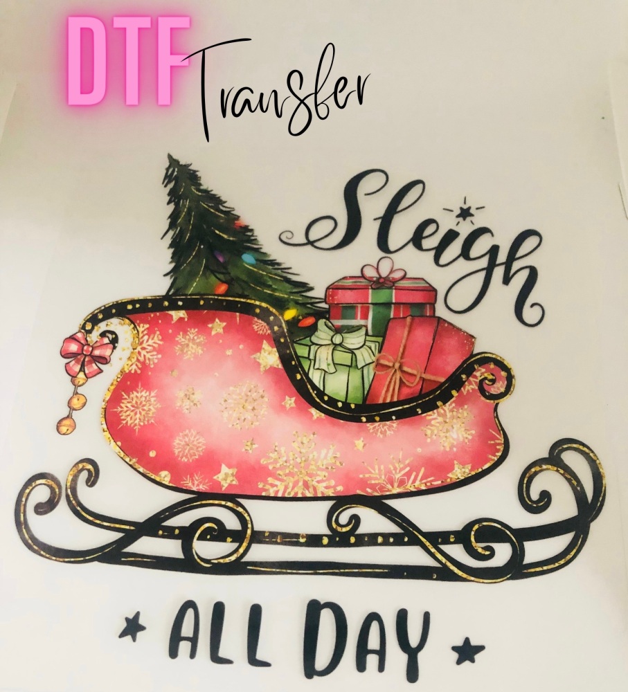 DTF TRANSFER - CHRISTMAS SLEIGH ALL DAY