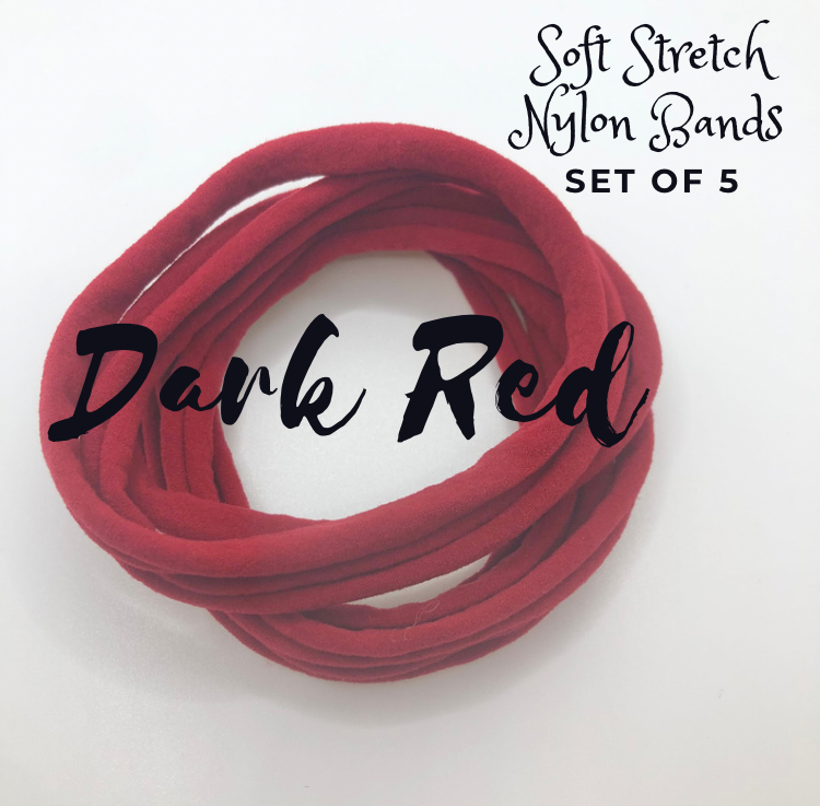 DARK RED - 5 x Soft Stretch Dainties Nylon Bands