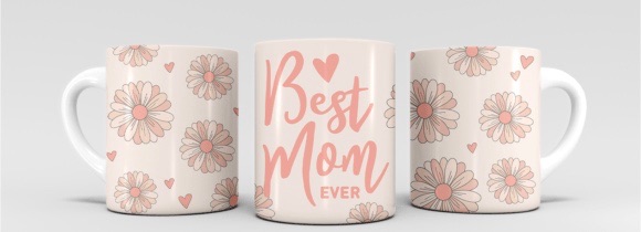 Peachy Colour Flower Best mom ever Sublimation Mug Transfer