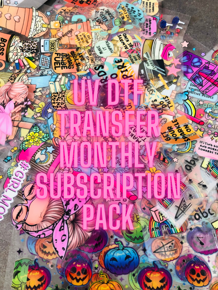 UV DTF MONTHLY SUBSCRIPTION PACK