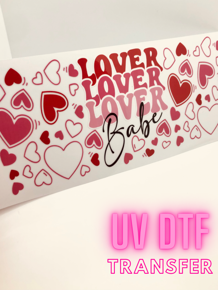 REDUCED TO CLEAR - Lover Babe Valentines inspired friendship 16OZ + UV DTF TRANSFER