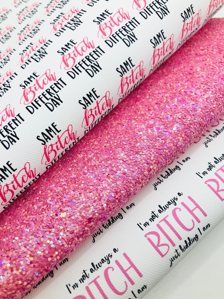 ADULT ONLY - Bitch printed fabric + Chunky glitter sheet Bundle
