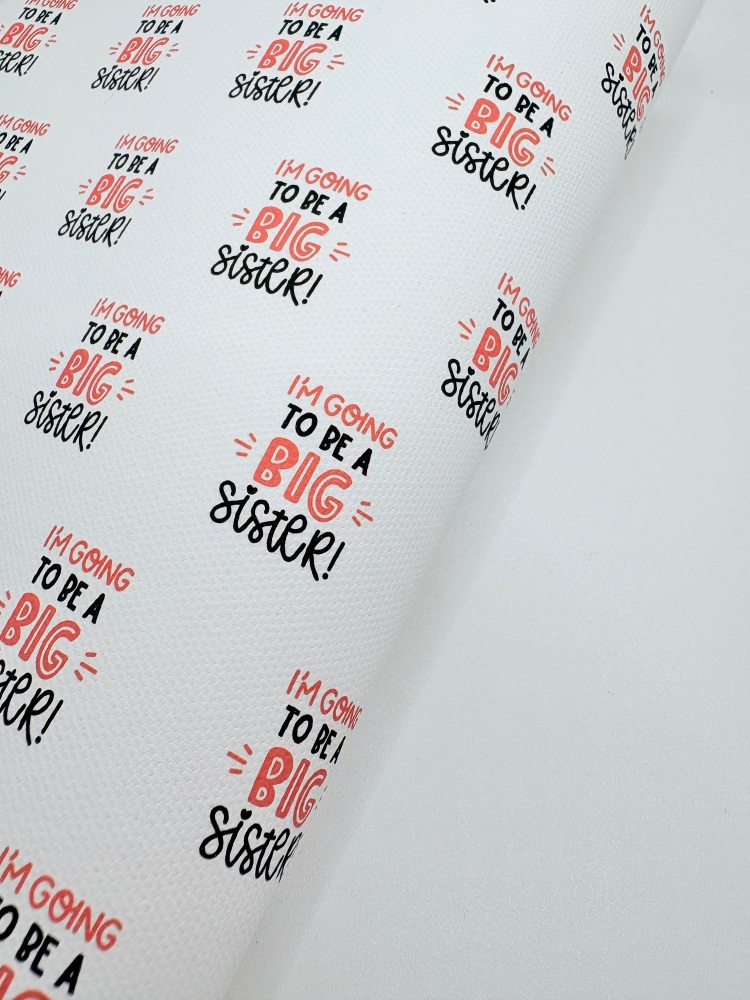 1160 - Im going to be a big sister printed canvas sheet