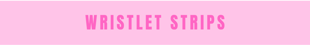 CUT YOUR OWN WRISTLETS