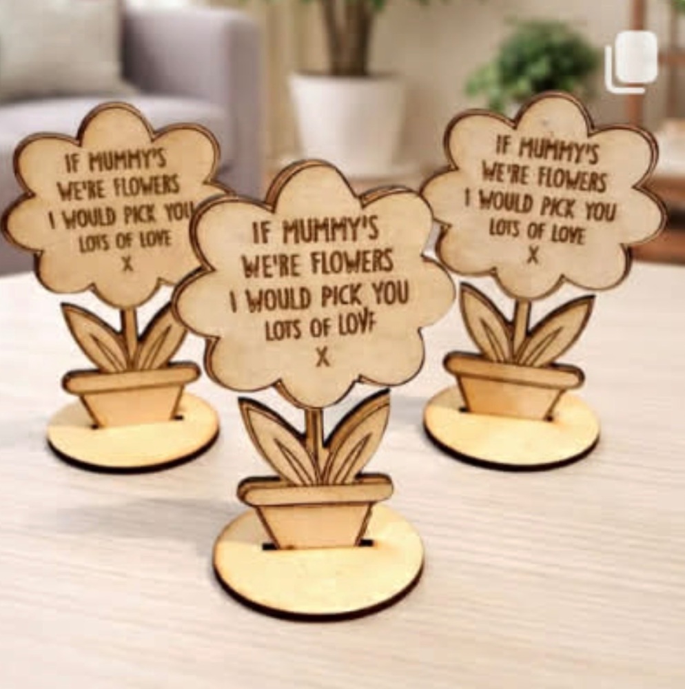 Wooden If mummy&rsquo;s were flowers I would pick you Mother&rsquo;s Day display stand