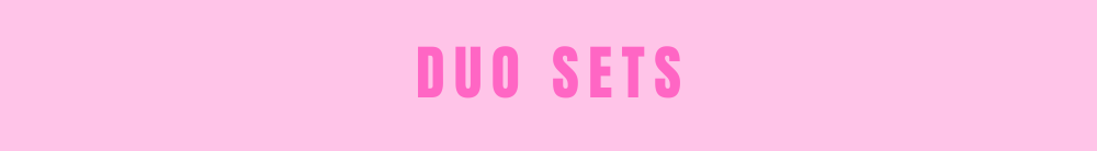 DUO SETS