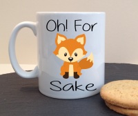 Oh For Fox/Fuck Sake Personalised Ceramic Mug