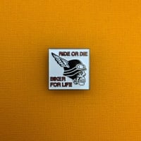 Ride Or Die Biker For Life Metal Enamel Pin Badge #0014