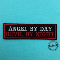 Angel By Day Devil By Night Embroidered Felt Slogan Patch #0007