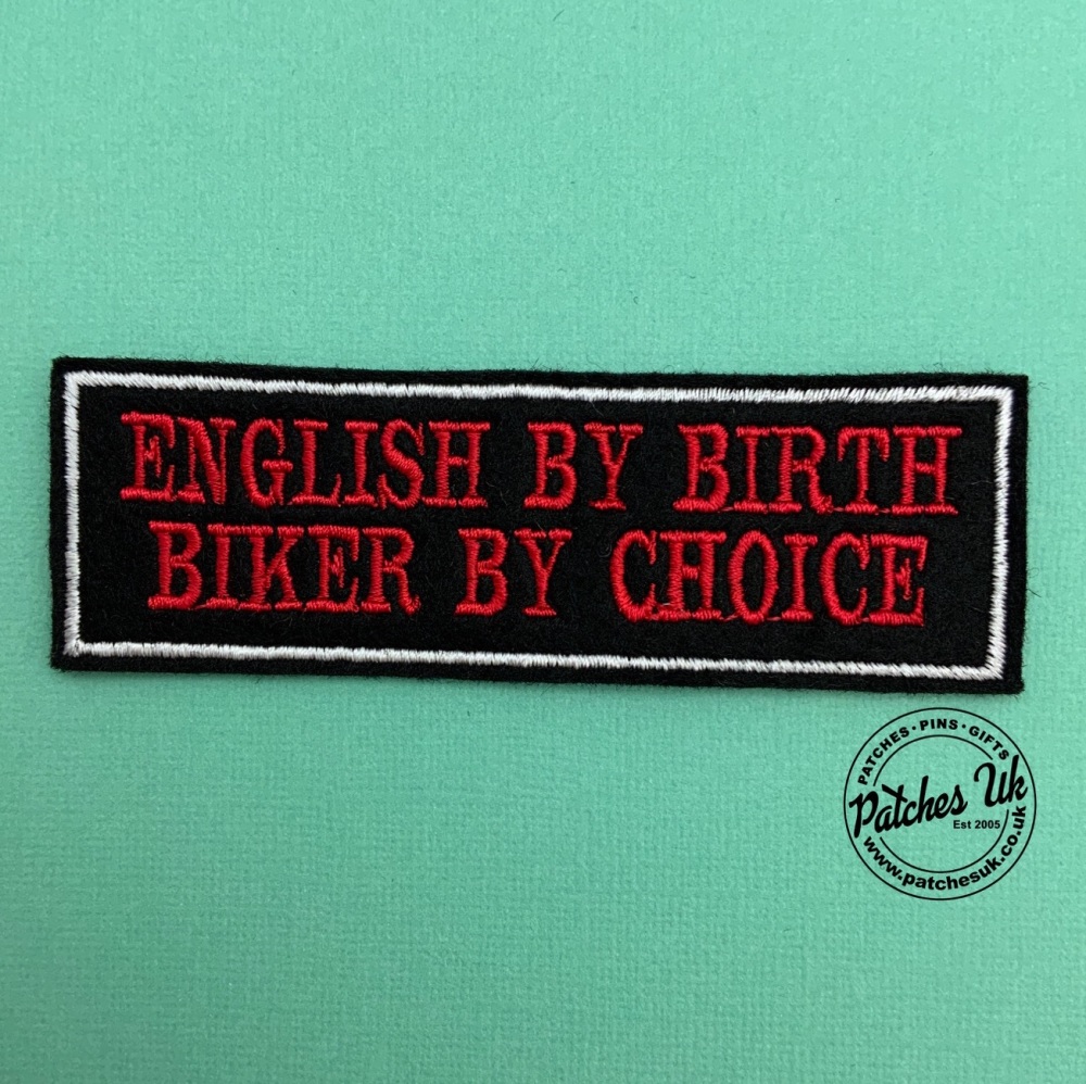 English By Birth Biker By Choice - 2 line felt patch #0013