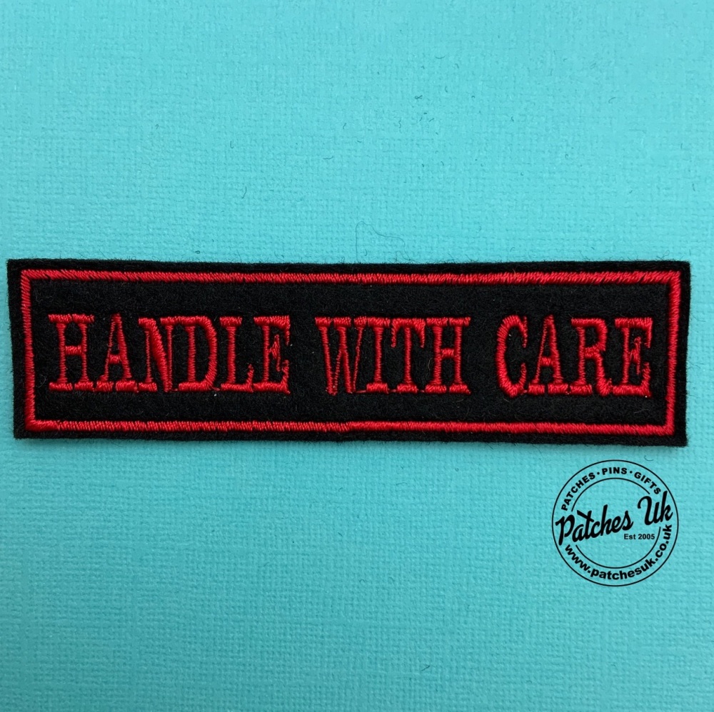 HANDLE WITH CARE - 1 line felt patch #0050