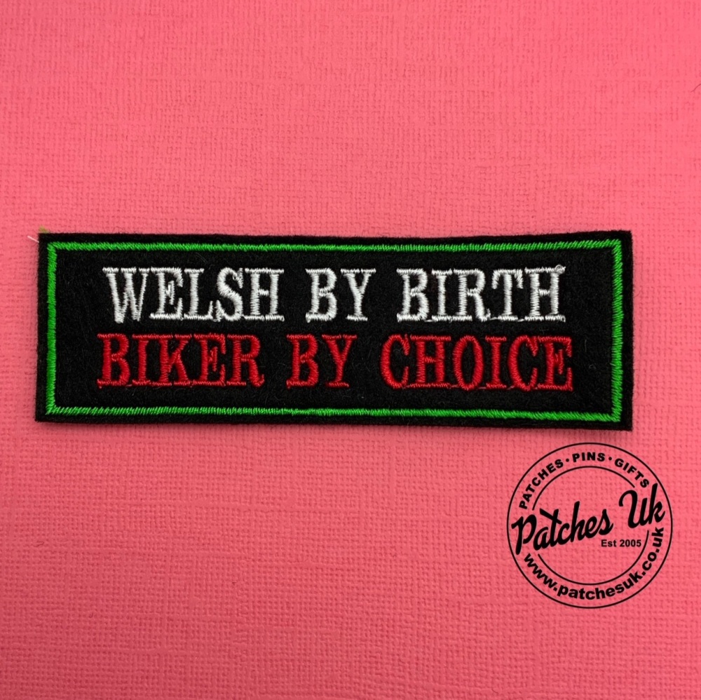 Welsh By Birth Biker By Choice - 2 line felt patch #0061