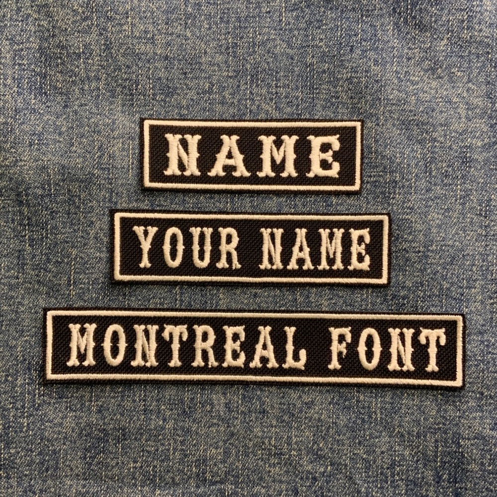 Biker Font (Montreal) 1 line Name Tag Personalised Custom Text Embroidered Iron On Patch - 3 sizes to choose from