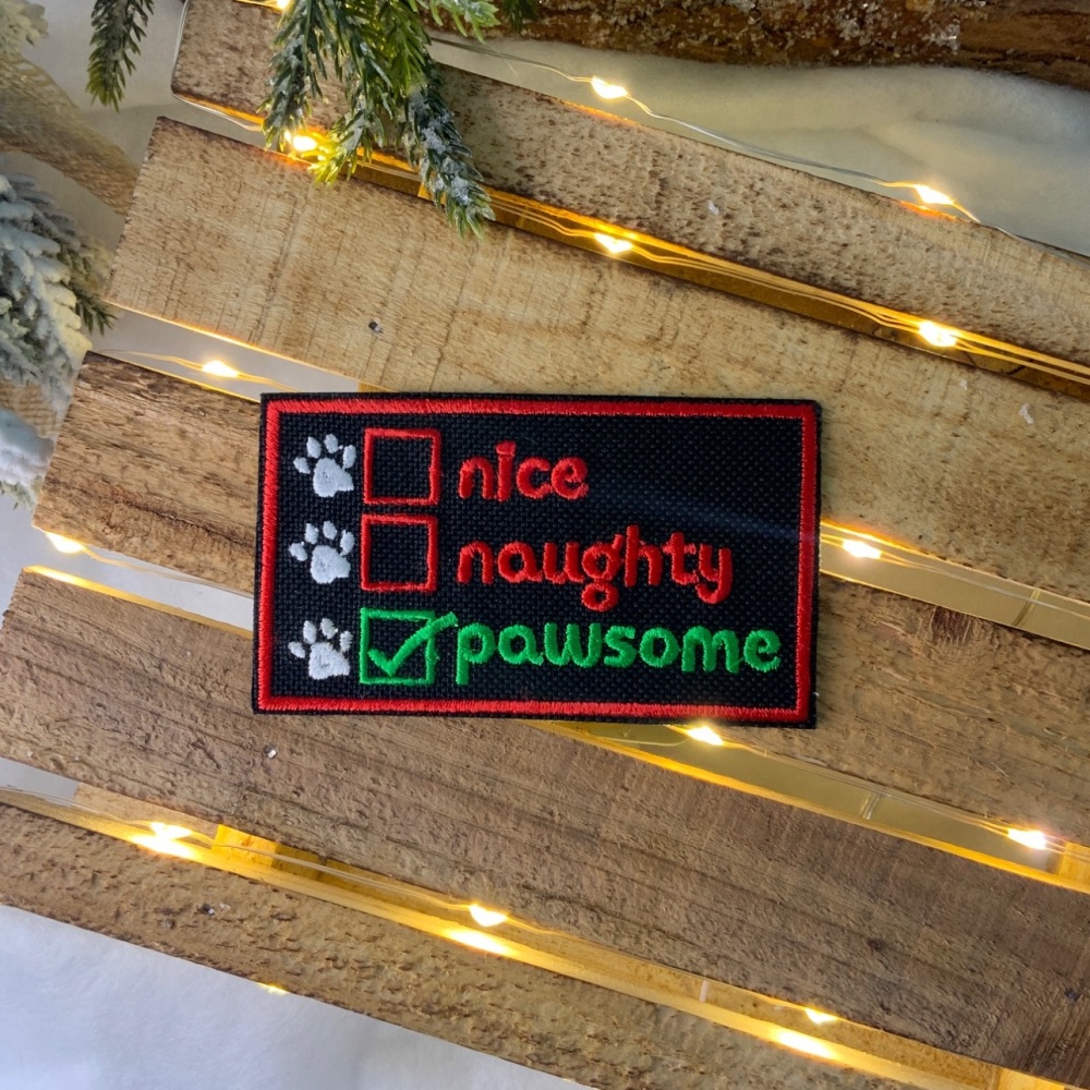 Pawsome Pet Naughty & Nice Embroidered Fabric Iron On Patch