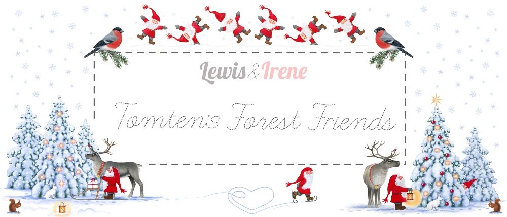 Tomtens Forest Friends for Lewis and Irene