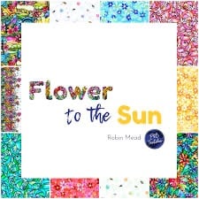 Flower to the Sun by Robin Mead for P&B Textiles