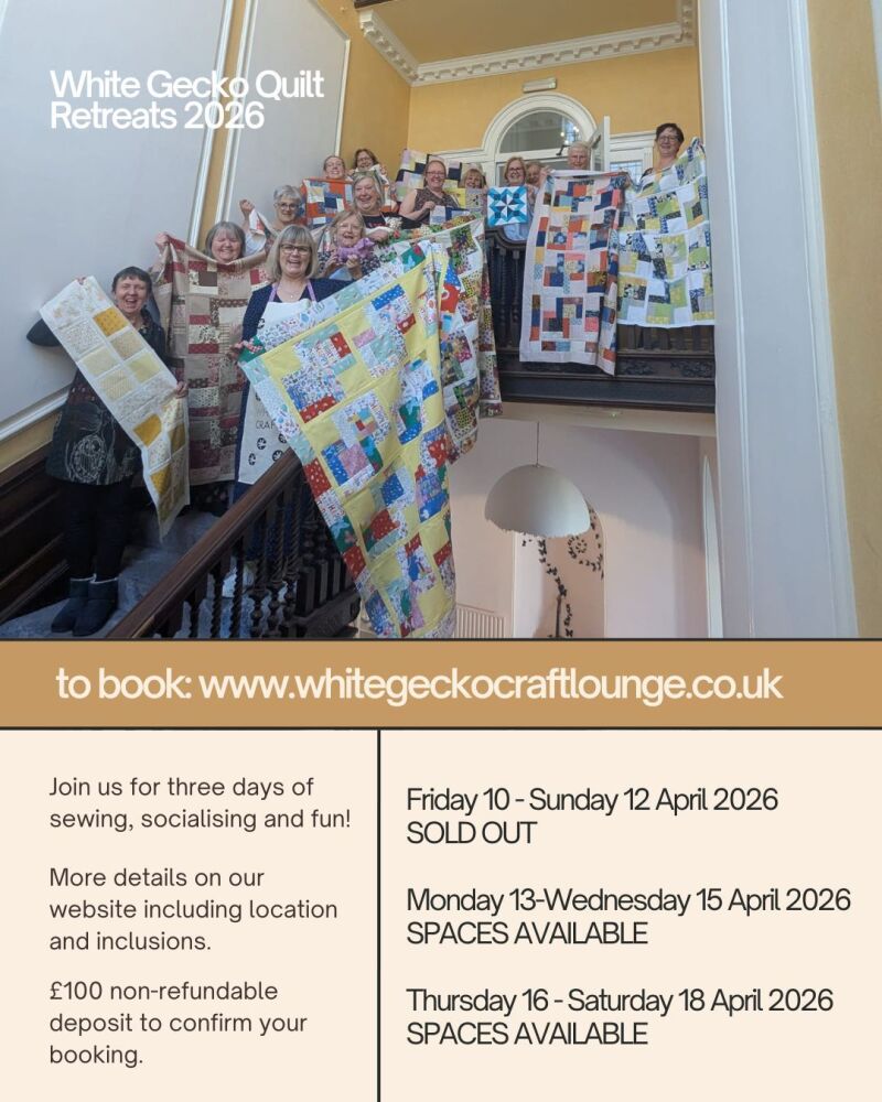16-18 April 2026 Quilt Retreat