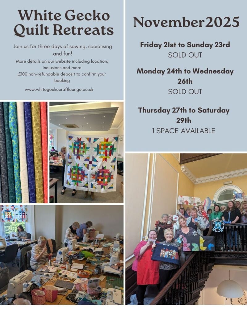 27-29 November 2025 Quilt Retreat