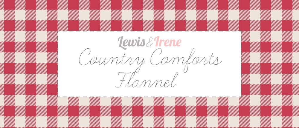 Country Comfort Flannels by Lewis and Irene