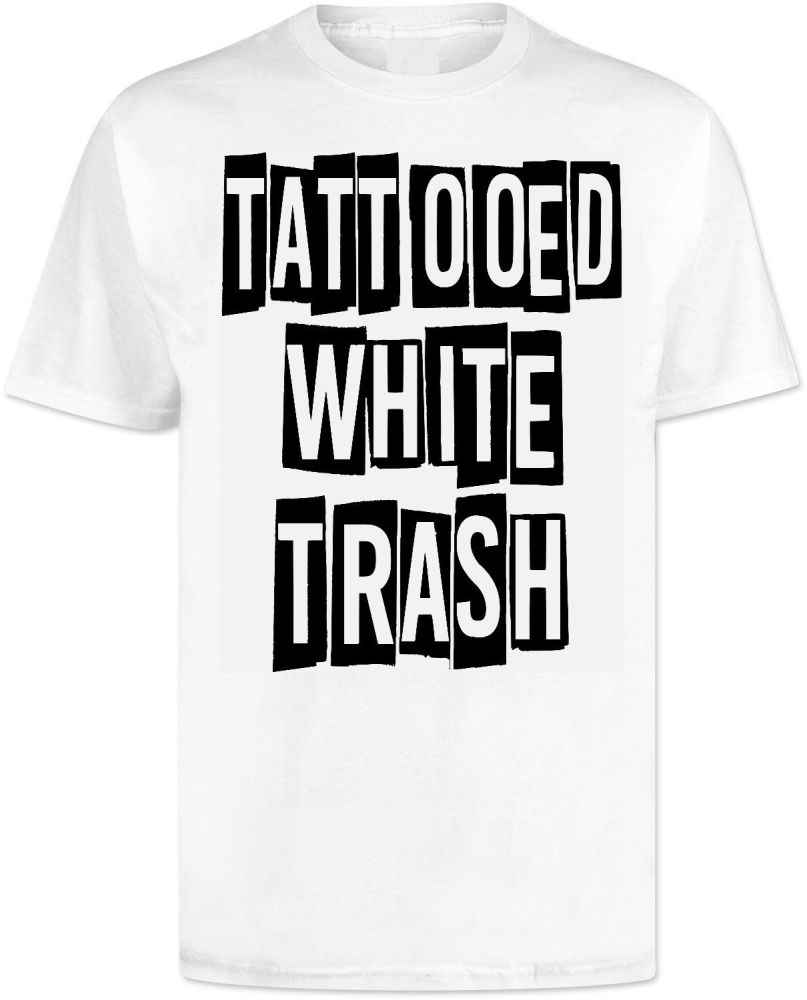 White Trash T shirt