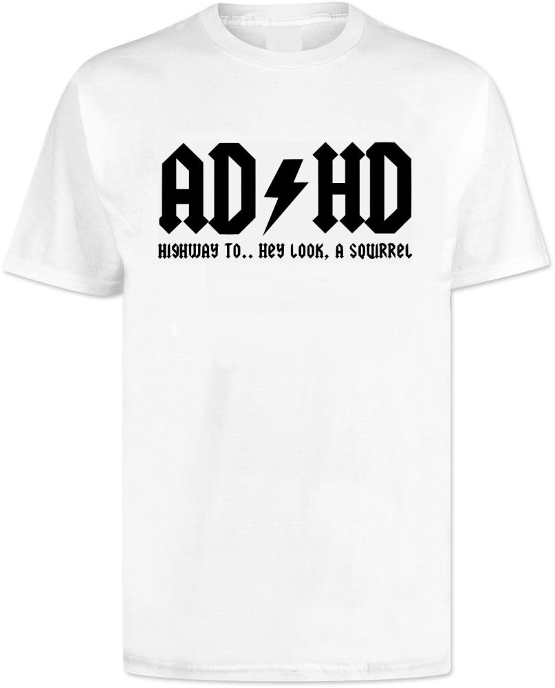 AD HD T Shirt