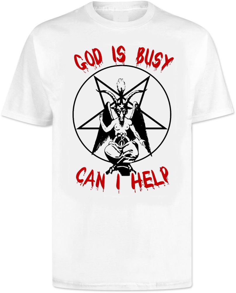 God is Busy T Shirt 