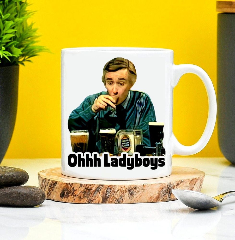 Alan Partridge Ladyboys Mug