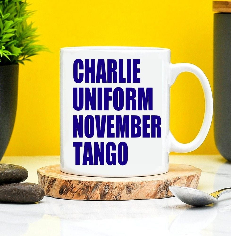 Charlie Uniform November Tango CUNT Mug 