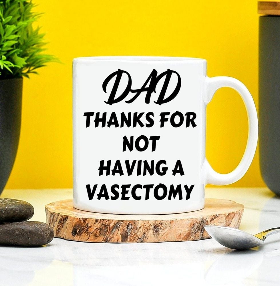 Fathers Day Vasectomy Mug