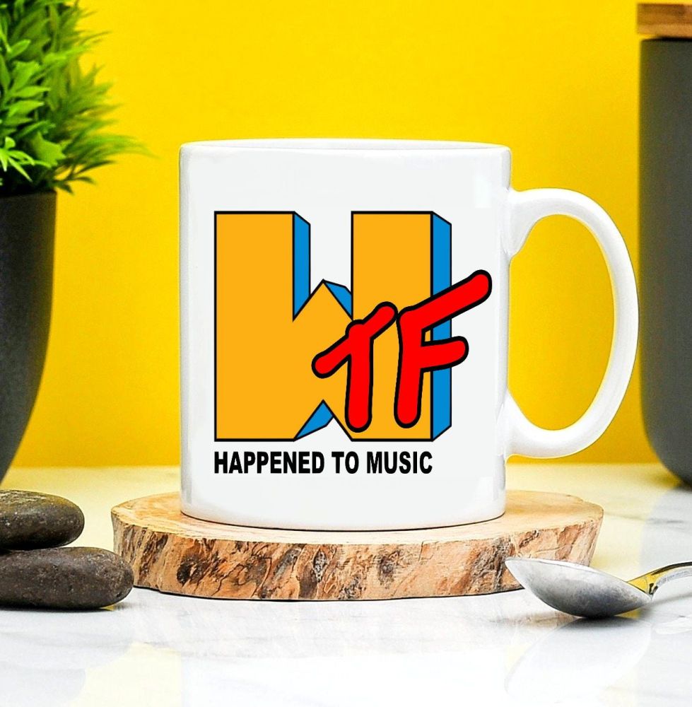 MTV WTF Happened To Music Mug