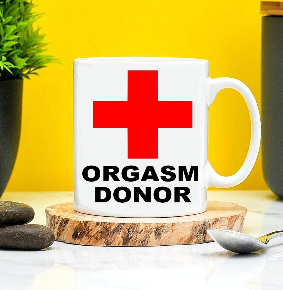 Orgasm Donor Mug 