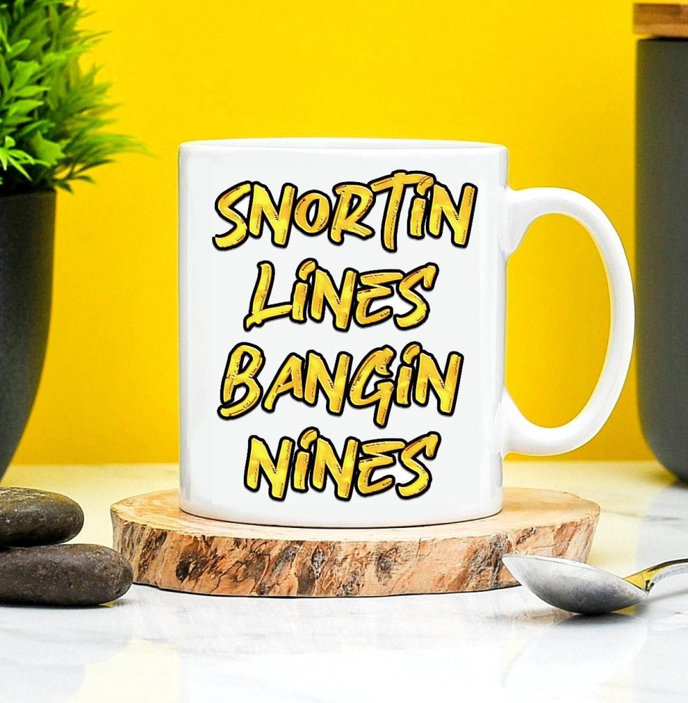 Snorting Lines Banging Nines Mug