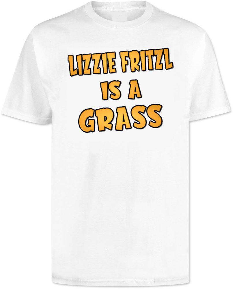 Lizzie Fritzl Is A Grass T Shirt - Josef Fritzl