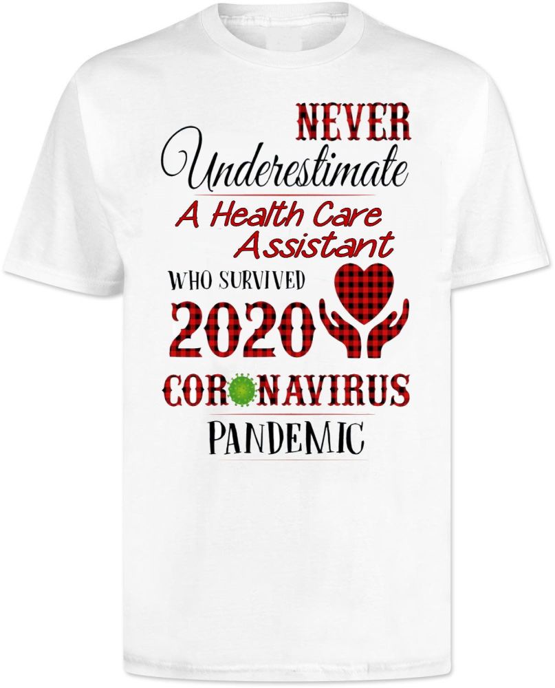 Never Underestimate a Healthcare Worker Coronavirus T Shirt