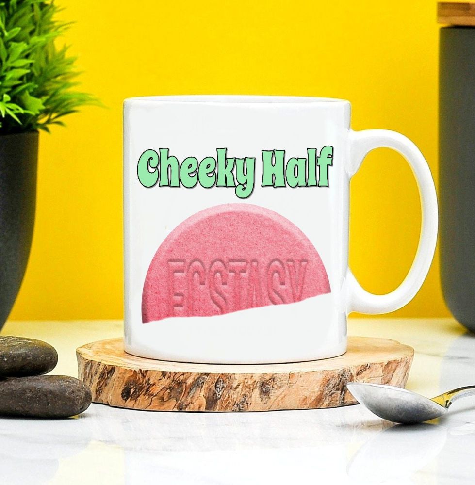 Cheeky Half Ecstasy Mug