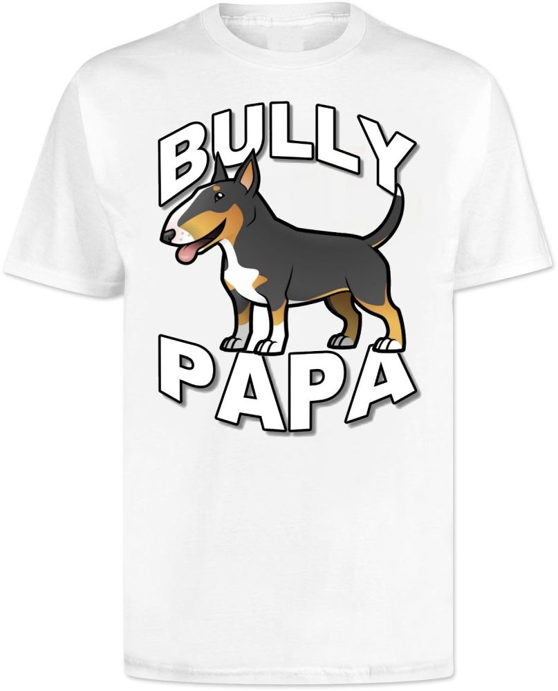 Bully Papa English Bull Terrier T Shirt