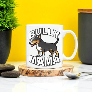 Bully Mama English Bull Terrier Mug