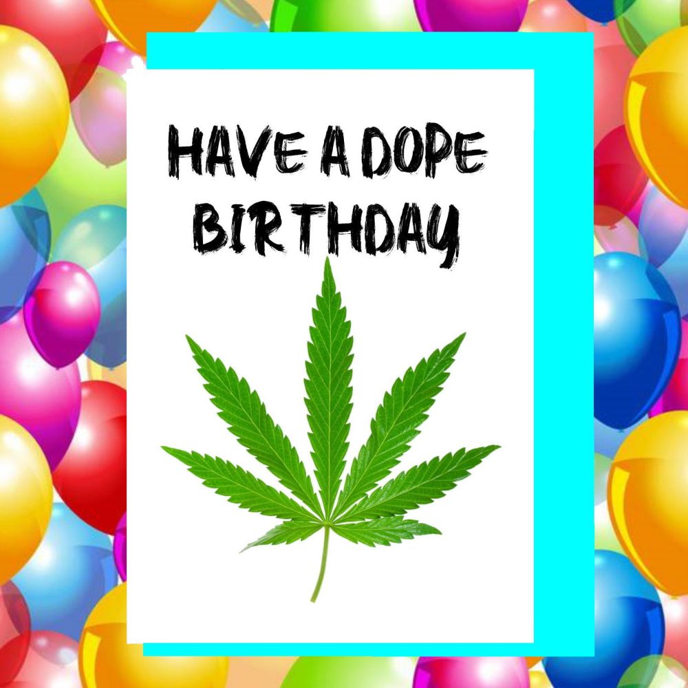 Weed Cannabis Birthday Card