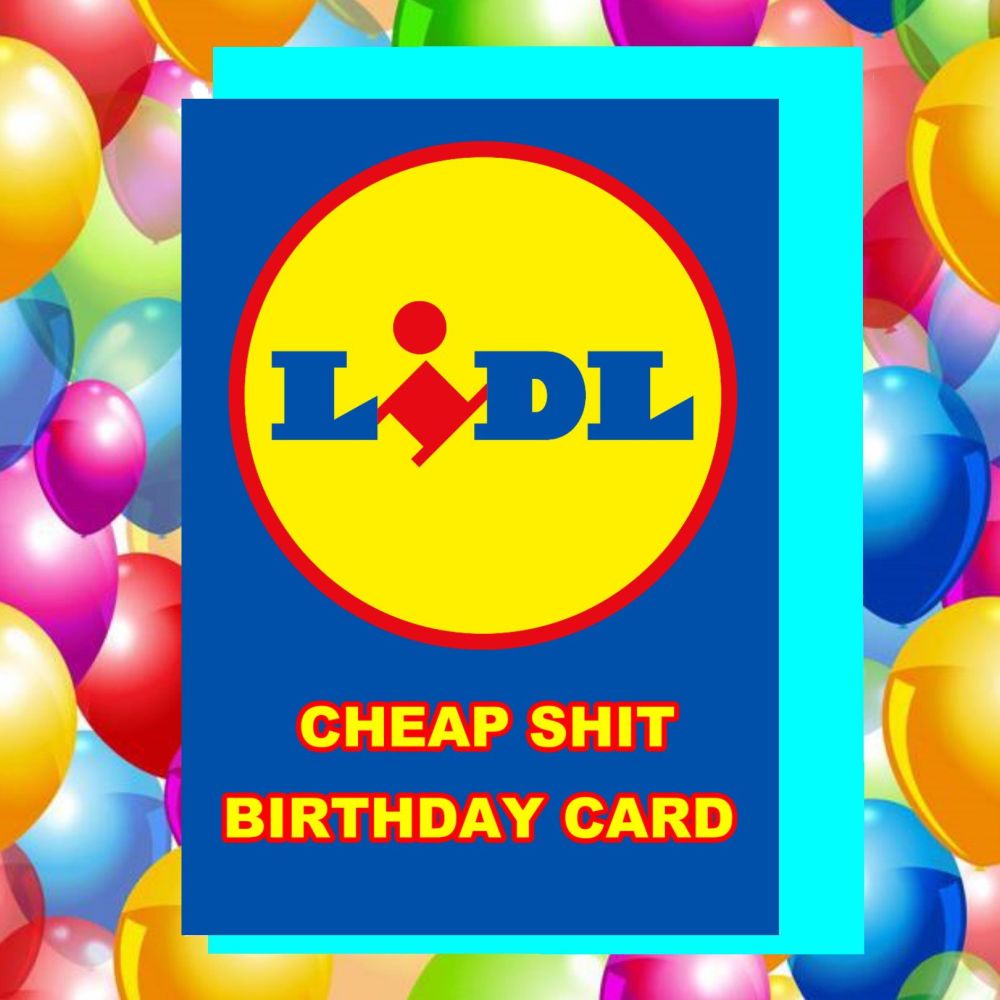 LidlI Birthday Card