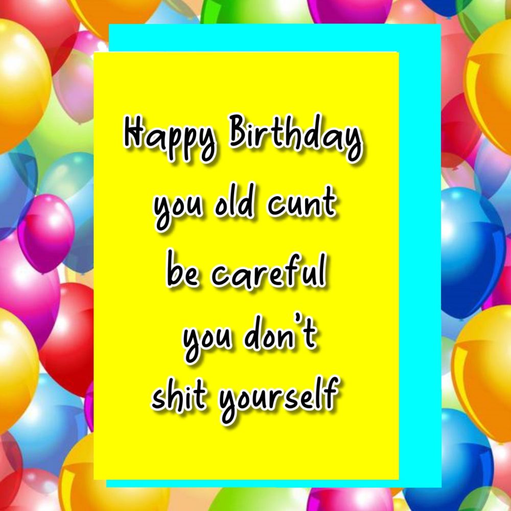 Old Cunt Birthday Card