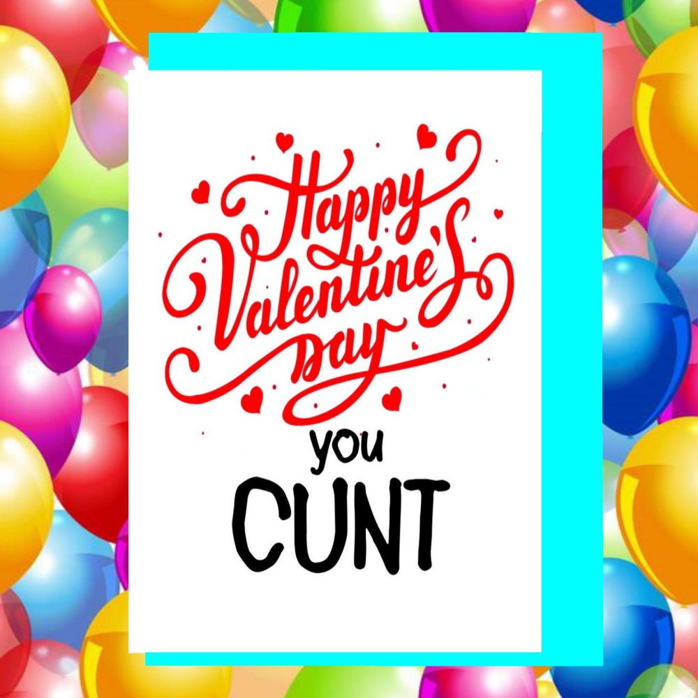 Cunt Valentines Card