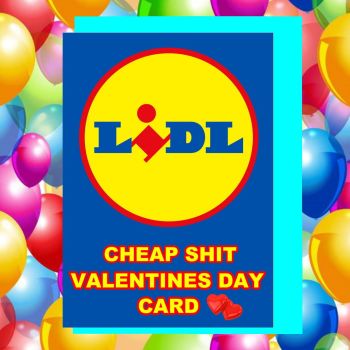 Lidl Valentines Card