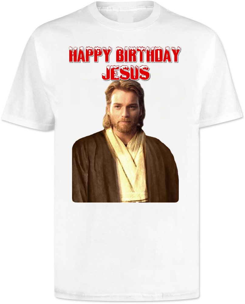 Happy Birthday Jesus Ewan Mcgregor Christmas T Shirt