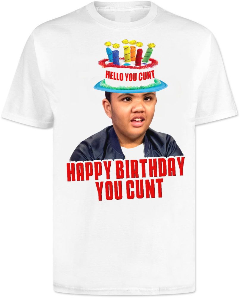 Harvey Price Happy Birthday You Cunt T Shirt