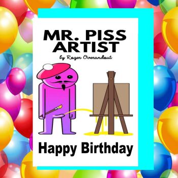 Mr Men Piss Artist Birthday Card