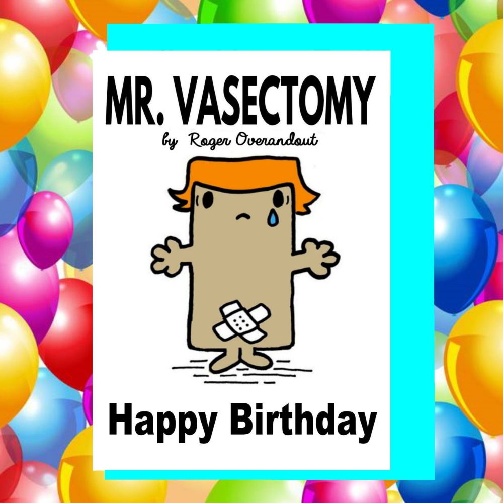 Mr Men Vasectomy Birthday Card