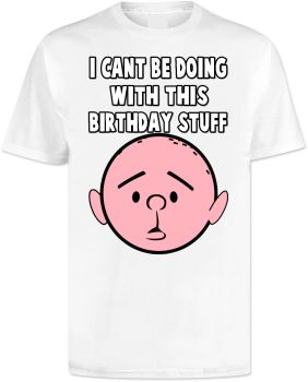 Karl Pilkington Birthday T Shirt