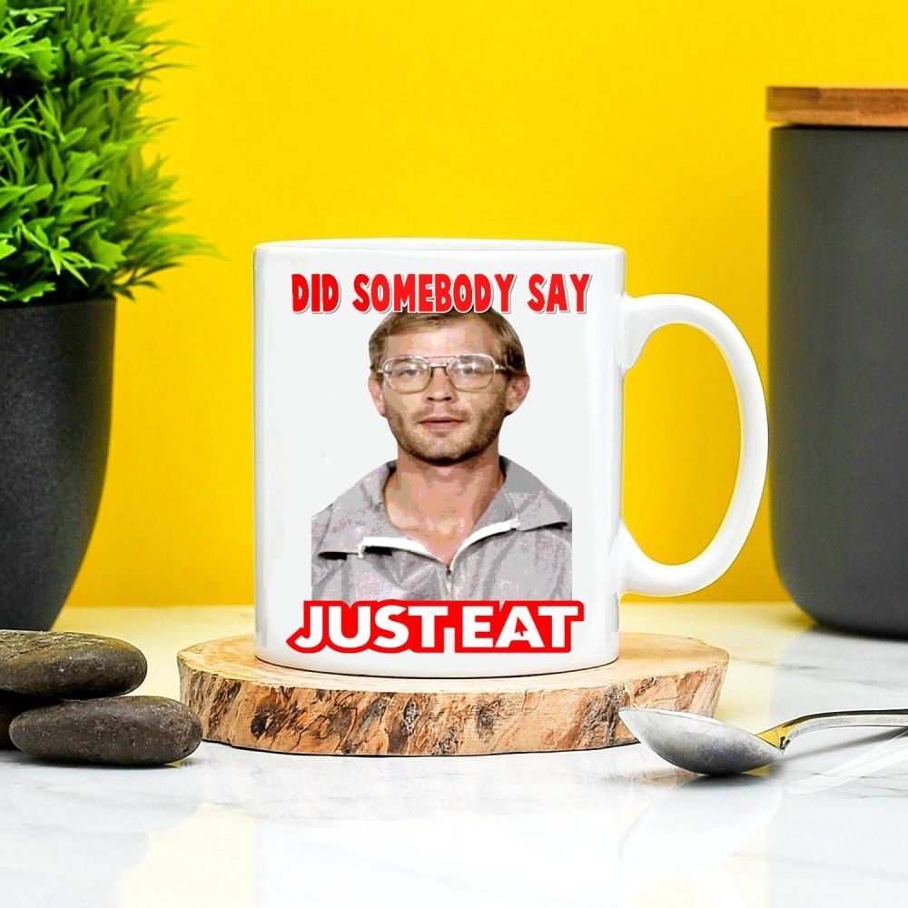 Jeffrey Dahmer Just Eat Mug